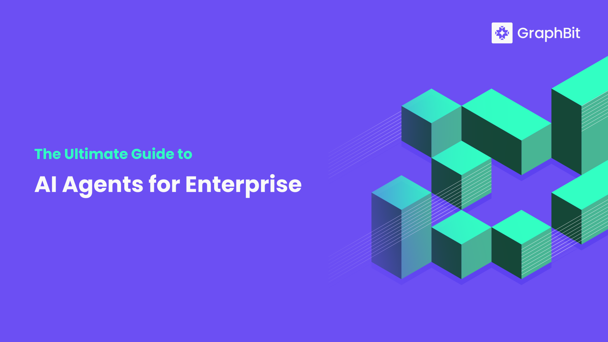 The Ultimate Guide to AI Agents for Enterprise in 2025